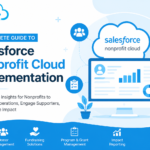 A Complete Guide to Salesforce Nonprofit Cloud Implementation