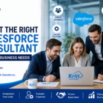 How to Select the Right Salesforce Consultant for Your Business Needs